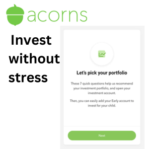 Acorns - Invest Without Stress